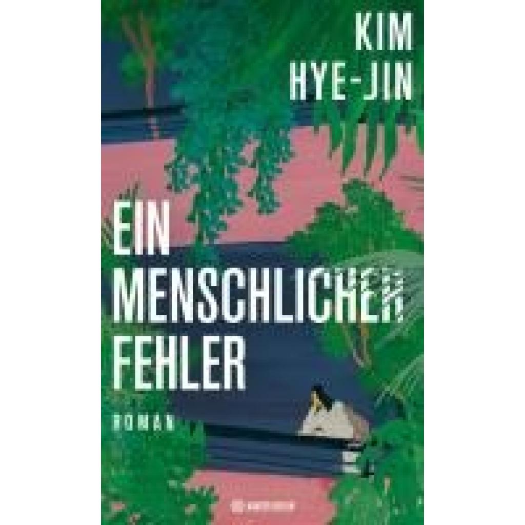 Kim, Hye-Jin: Ein menschlicher Fehler
