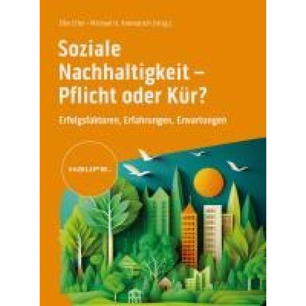 Soziale Nachhaltigkeit- Pflicht oder Kür?
