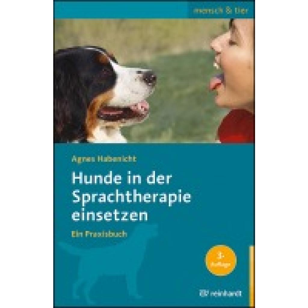 Habenicht, Agnes: Hunde in der Sprachtherapie einsetzen