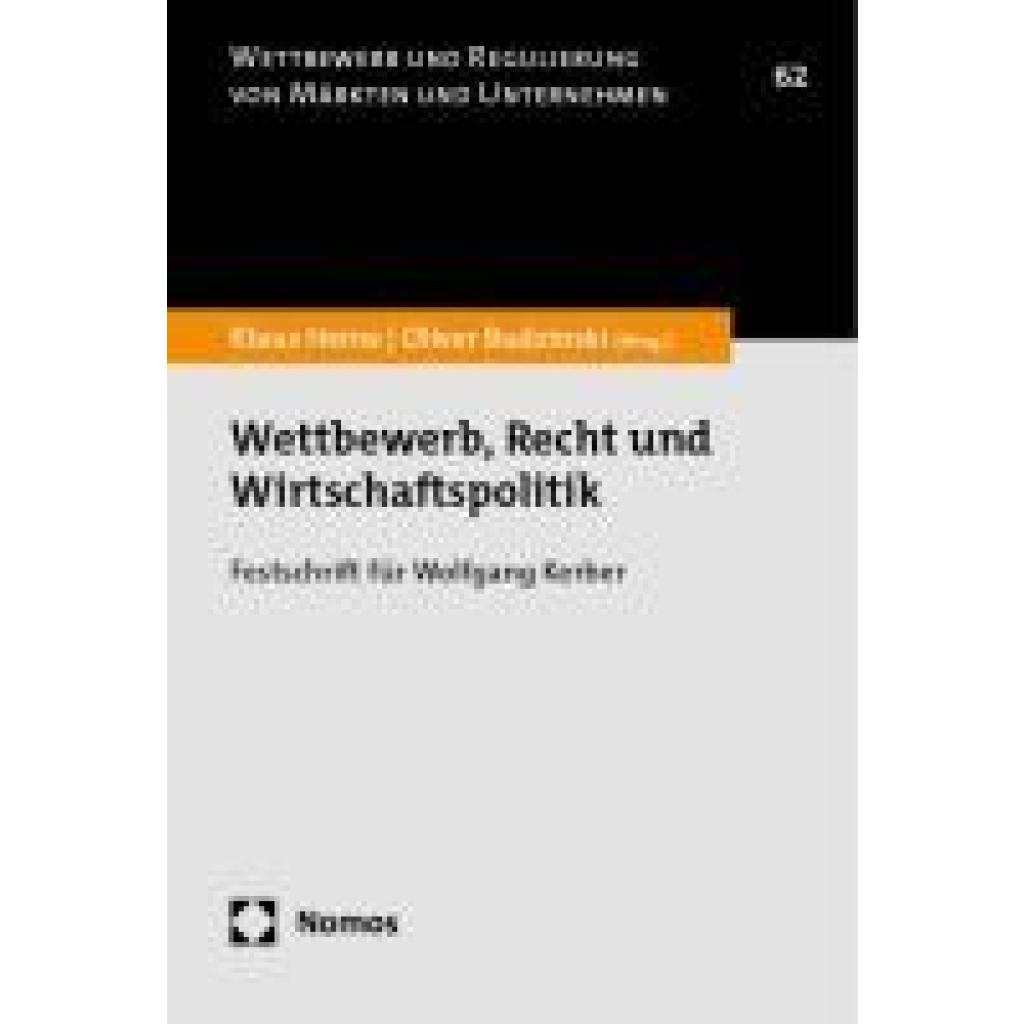Wettbewerb, Recht und Wirtschaftspolitik