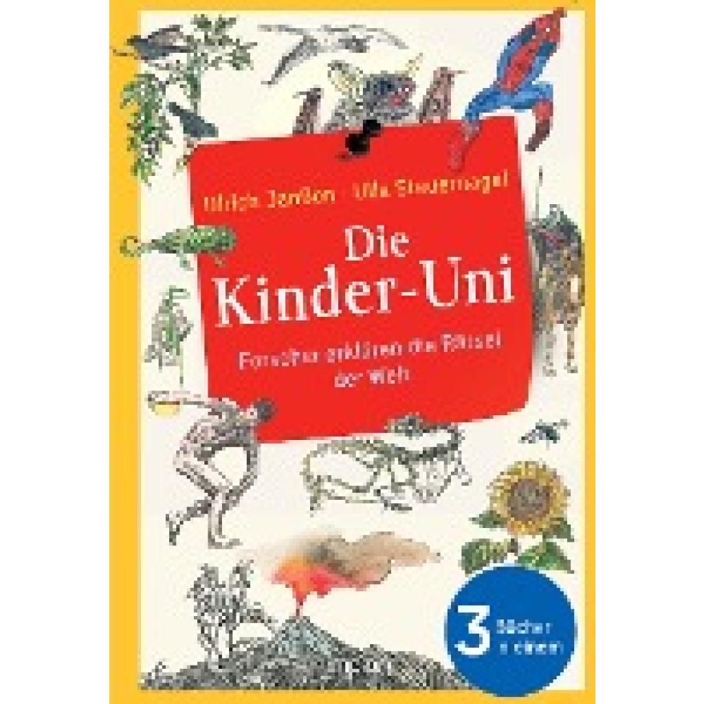 Janßen, Ulrich: Die Kinder-Uni: Forscher erklären die Rätsel der Welt