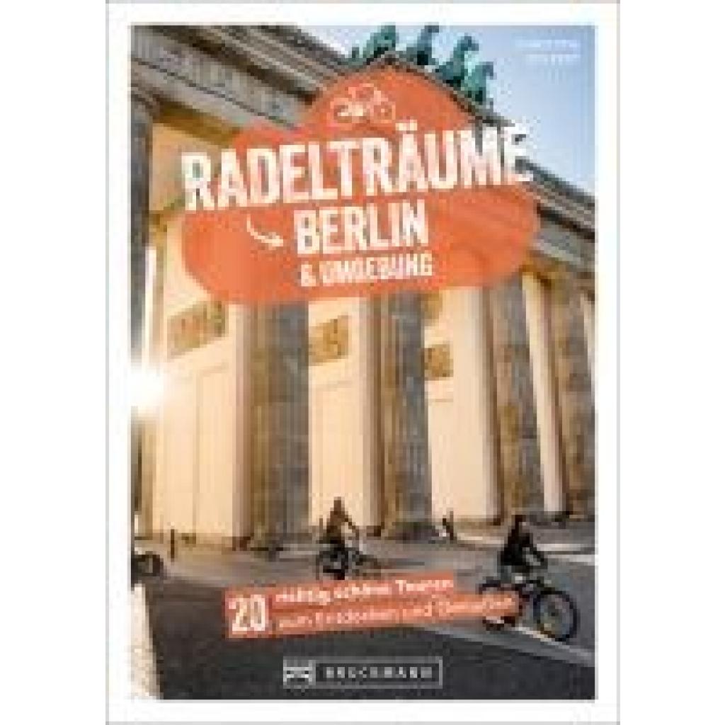 Volpert, Christine: Radelträume Berlin & Umgebung