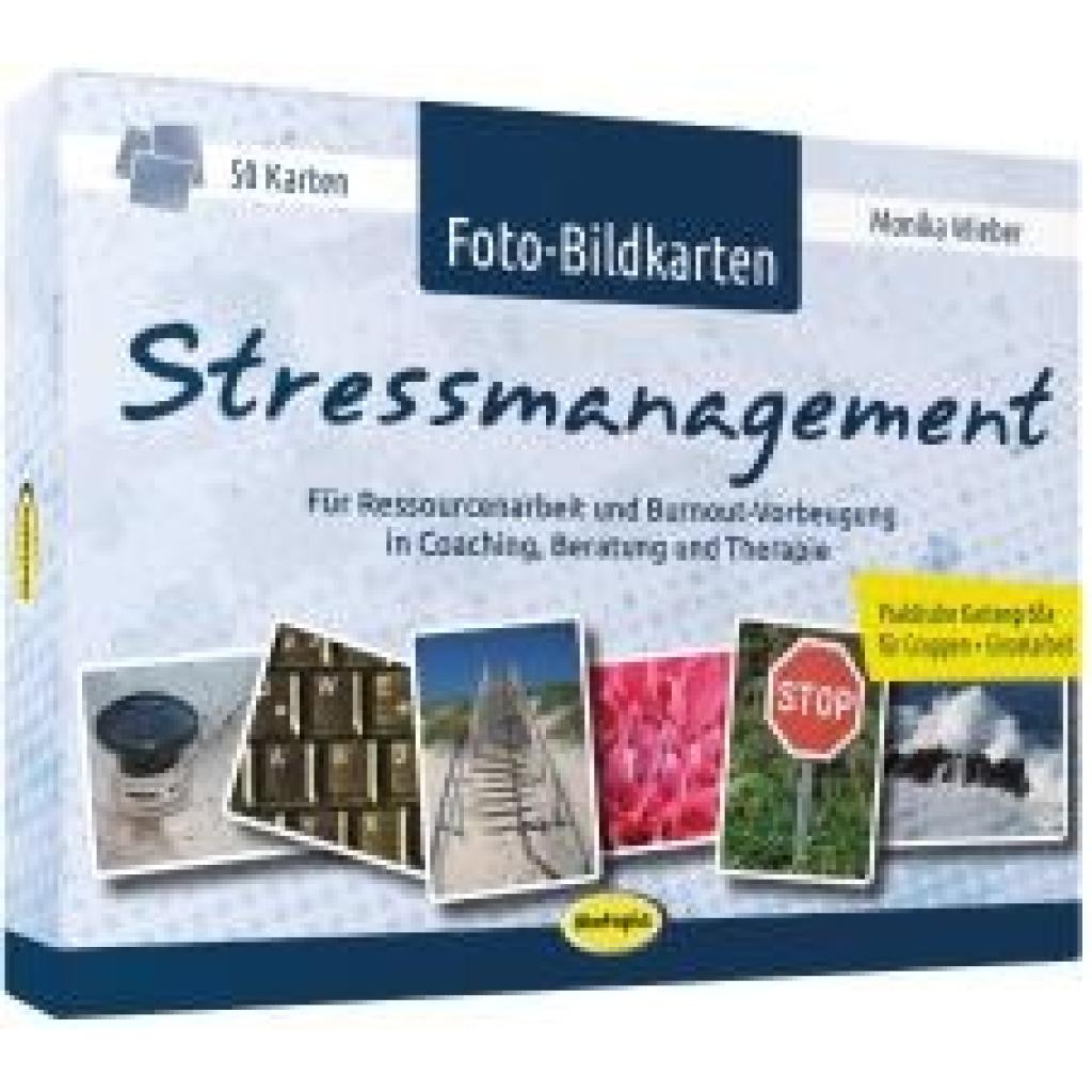Wieber, Monika: Foto-Bildkarten Stressmanagement