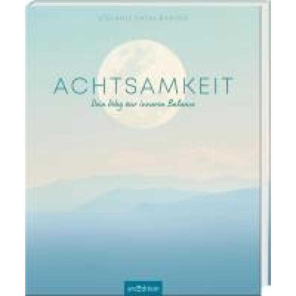 Baader, Stefanie Kathi: Achtsamkeit
