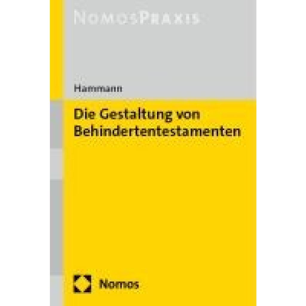 Hammann, Hans: Die Gestaltung von Behindertentestamenten