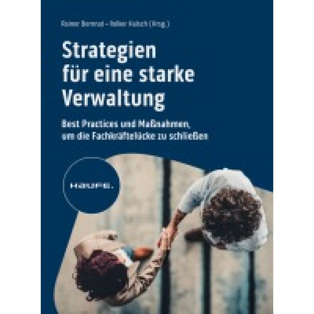 Strategien für eine starke Verwaltung