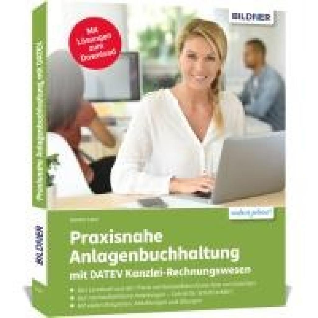 Lenz, Günter: Praxisnahe Anlagenbuchhaltung mit DATEV Kanzlei Rechnungswesen