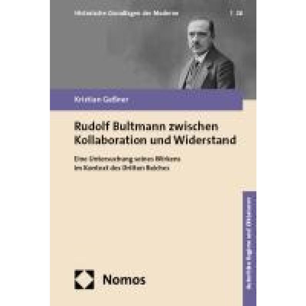 Geßner, Kristian: Rudolf Bultmann zwischen Kollaboration und Widerstand